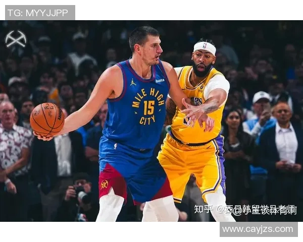 湖人对阵掘金精彩直播导航全方位解析与赛前预测 湖人对阵掘金精彩直播导航全方位解析与赛前预测