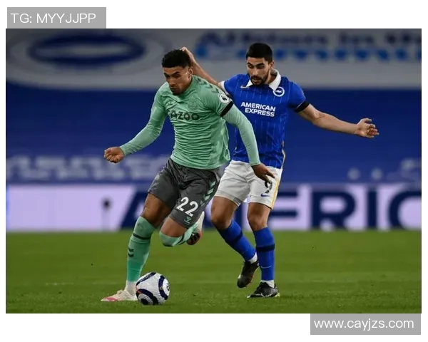 埃弗顿主场迎战布莱顿精彩直播全程回顾与赛后分析